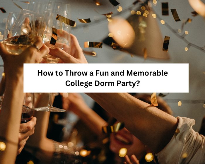 How to Throw a Fun and Mеmorable College Dorm Party