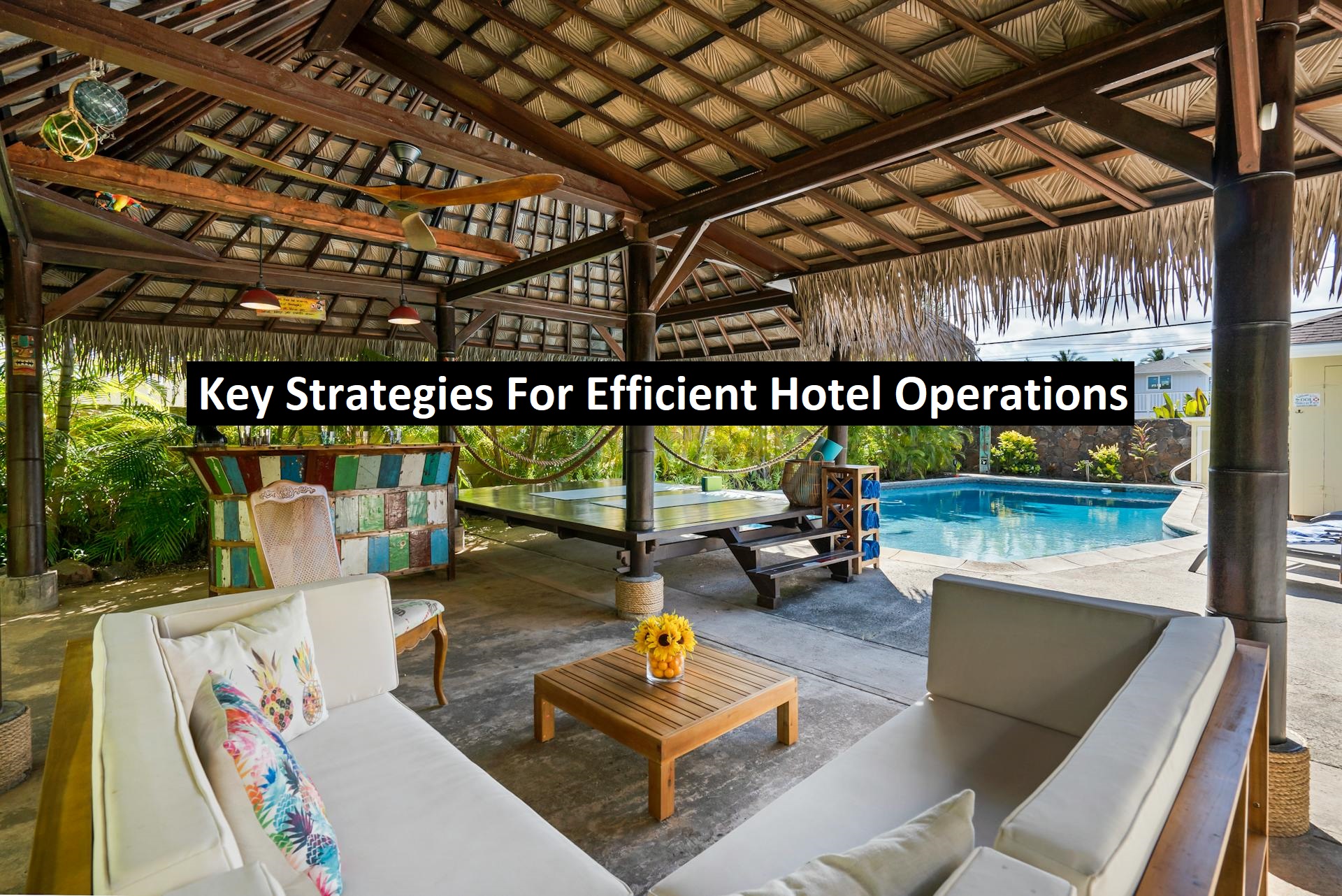 Efficient Hotel Operations