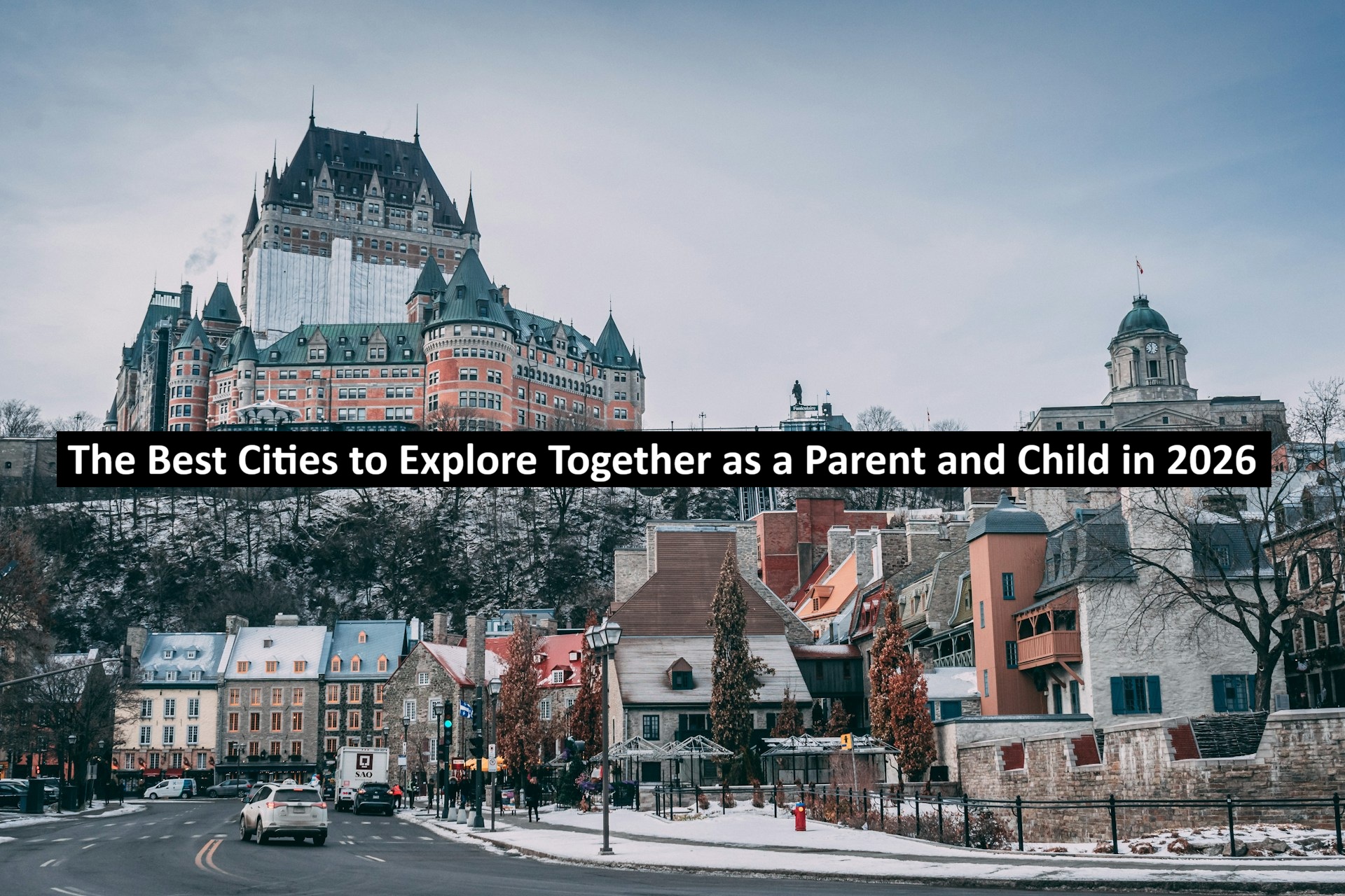 Best Cities to Explore