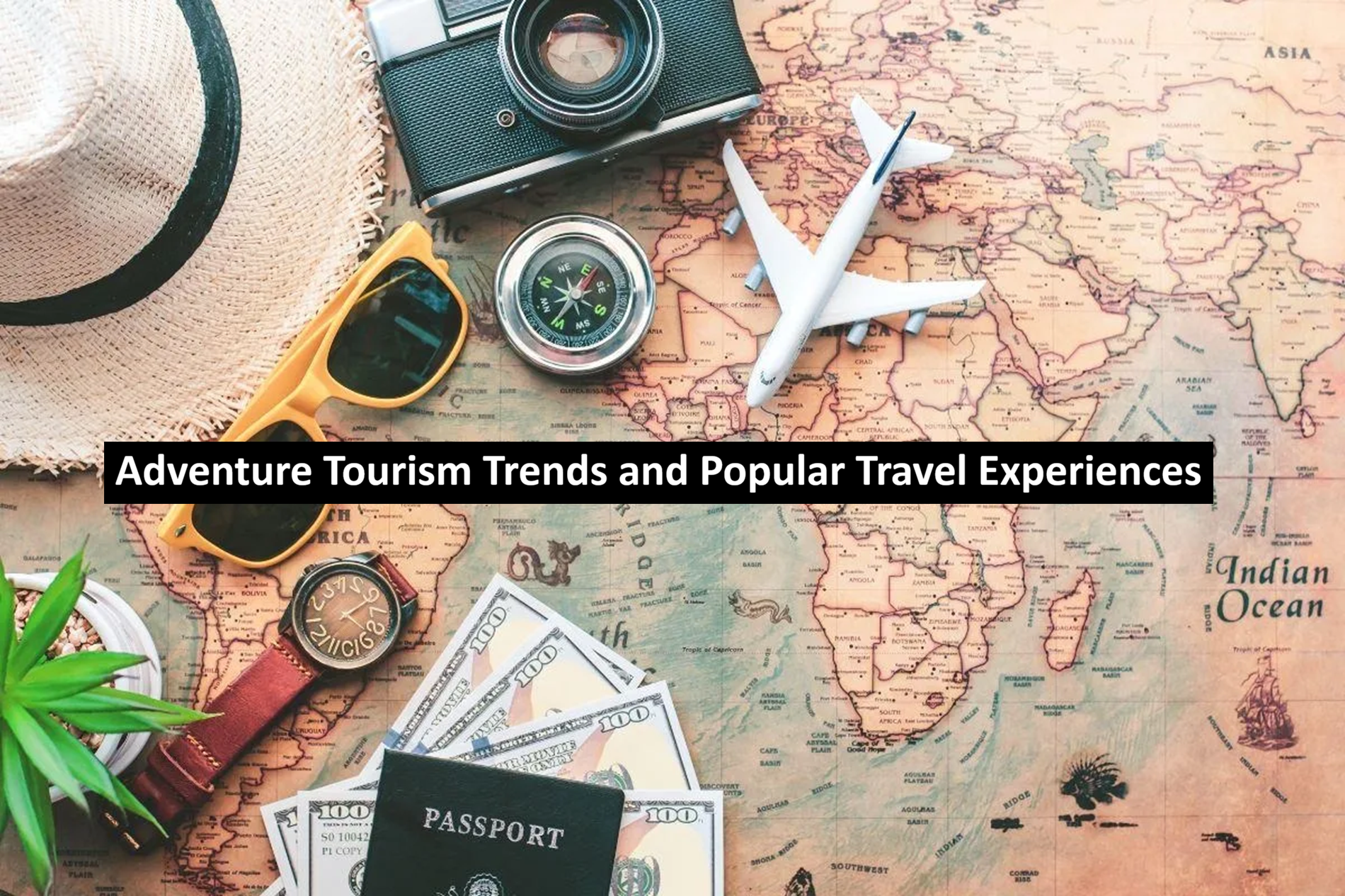 Adventure Tourism Trends and Popular Travel Experiences